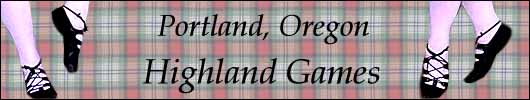 The Portland Oregon Highland Games