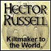 Hector Russell - Kiltmaker to the world.